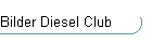 Bilder Diesel Club